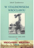 W stalinowskim Wrocławiu