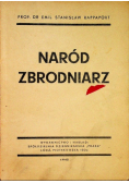 Naród zbrodniarz 1945 r.