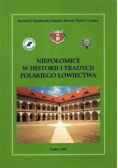 Niepołomice w historii i tradycji polskiego łowiectwa