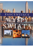 Fascynujące wyspy świata