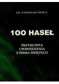 100 haseł Przysłowia i powiedzenia z Pisma Świętego