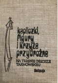 Kapliczki, figury i krzyże przydrożne
