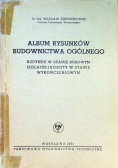 Album rysunków budownictwa ogólnego