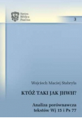 Któż taki jak JHWH