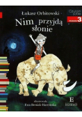 Czytam sobie Poziom 3  Nim przyjdą słonie