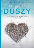 Terapia duszy Przywrócenie jej związku z ciałem