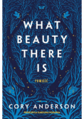 What Beauty There Is