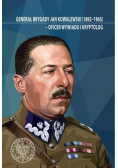 Generał brygady Jan Kowalewski 1892 do 1965  oficer wywiadu i kryptolog