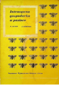 Intensywna gospodarka w pasiece