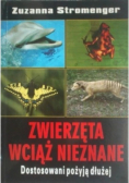 Zwierzęta wciąż nieznane