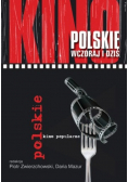 Kino polskie wczoraj i dziś