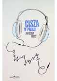 Cisza w Pradze
