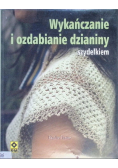 Wykańczanie i ozdabianie dzianiny szydełkiem