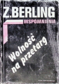 Wspomnienia: Wolność na przetarg