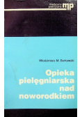 Opieka pielęgniarska nad noworodkiem