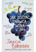 Jak zostać znawcą wina w 24 h