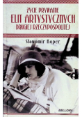 Życie Prywatne Elit  Artystycznych  Drugiej Rzeczpospolitej