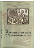 Arcybiskup Jan Łaski reformator prawa