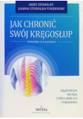 Jak chronić swój kręgosłup