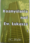 Rozmyślania nad Ew. Łukasza 1