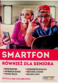Smartfon również dla seniora