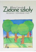 Zielone szkoły programy i scenariusze zajęć