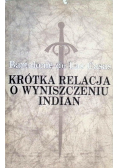 Krótka relacja o wyniszczeniu Indian