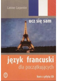 Język francuski dla początkujących Ucz się sam