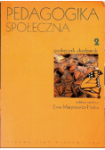 Pedagogika społeczna Tom 2