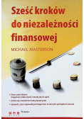 Sześć kroków do niezależności finansowej