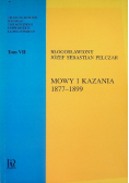 Mowy i kazania 1877-1899 Tom VII