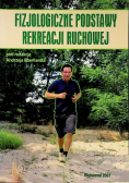 Fizjologiczne podstawy rekreacji ruchowej