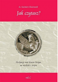 Jak czytasz Medytacje nad słowem Bożym na niedziele i święta
