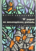 W pogoni za szmaragdową gwiazdą