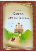 Dawno, dawno temu...
