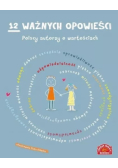 12 ważnych opowieści Polscy autorzy o wartościach