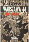Warszawa 44 Krew i chwała
