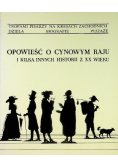 Opowieść o cynowym raju i kilka innych historii z XX wieku