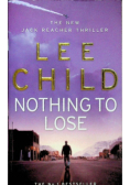 Nothing to lose