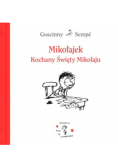 Mikołajek Kochany Święty Mikołaju