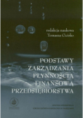 Podstawy zarządzania płynnością finansową przedsiębiorstwa