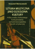 Sztuka muzyczna jako dziedzina kultury