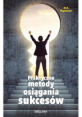 Praktyczne metody osiągnięcia sukcesów