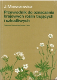 Przewodnik do oznaczenia krajowych roślin zielarskich