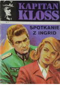 Kapitan Kloss. Spotkanie z Ingrid