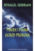 Piasek i piana Ogród proroka