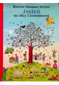Jesień na ulicy Czereśniowej