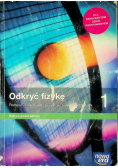 Odkryć fizykę 1 Podręcznik dla liceum i technikum Zakres podstawowy