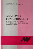 Anatomia funkcjonalna w zakresie studiów wychowania fizycznego i fizjoterapii