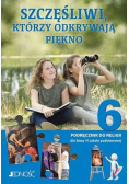 Katechizm 6 Szczęśliwi, którzy odkrywają piękno Podręcznik do religii